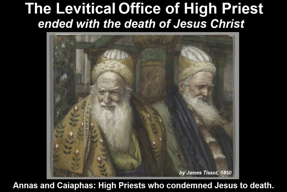 Levitical-Office-of-High-Priest-Ended-with-the-death-of-Jesus-Christ-2